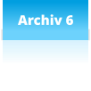 Archiv 6
